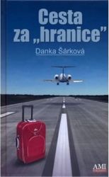 Cesta za hranice Cesta za hranice