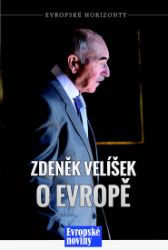 Zdeněk Velíšek o Evropě