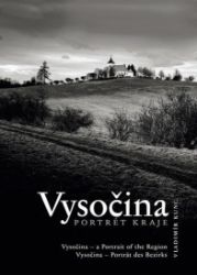 Vysočina - Portrét kraje Vysočina - Portrét kraje