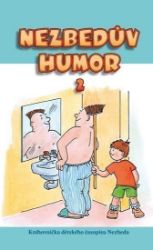 Nezbedův humor 2 - Vtipné knihy pro děti Nezbedův humor 2