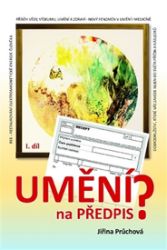 Umění na předpis? I. díl - Jiřina Průchová - Zdraví, hubnutí a sport Umění na předpis? I. díl