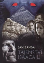 Tajemství Isaaca L. - Jan Žanda - Fantasy Tajemství Isaaca L.
