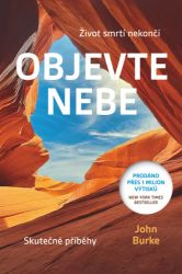 Objevte nebe - Život smrtí nekončí Objevte nebe - Život smrtí nekončí