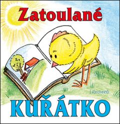 Zatoulané kuřátko Zatoulané kuřátko