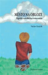 Město na obloze - Václav Krejčík - Astrologie, horoskopy Město na obloze