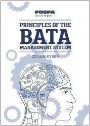 Principles of the Bata Management System Principles of the Bata Management System