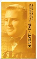 Má dáti - dal, účtoval jsem u Baťů Má dáti - dal, účtoval jsem u Baťů