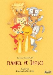 Flandil ve školce - Barbora Hamblin - Pohádky pro děti Flandil ve školce
