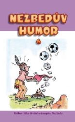 Nezbedův humor 6 - Vtipné knihy pro děti Nezbedův humor 6