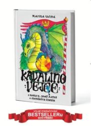 Kavalino vejce - O Karlu IV., dračí matce a statečných činech - Kamila Ulčová - Romány pro dívky Kavalino vejce - O Karlu IV., dračí matce a statečných činech