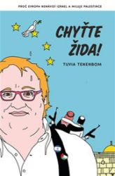 Chyťte Žida! Chyťte Žida!