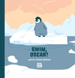 Swim, Oscar! Swim, Oscar!
