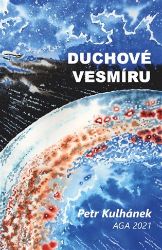 Duchové vesmíru aneb třináctero příběhů o neutrinech - Petr Kulhánek - Vesmír a astronomie Duchové vesmíru aneb třináctero příběhů o neutrinech