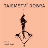 Tajemství dobra Tajemství dobra
