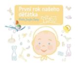 První rok našeho děťátka První rok našeho děťátka