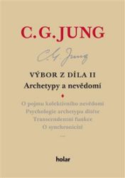 Výbor z díla II. - Archetypy a nevědomí - Carl Gustav Jung - Filozofie Výbor z díla II. - Archetypy a nevědomí