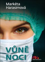Vůně noci - Markéta Harasimová - Thrillery Vůně noci