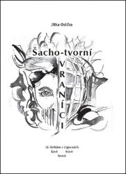Šachotvorní vraníci Šachotvorní vraníci