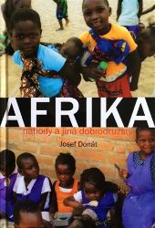 Afrika náhody a jiná dobrodružství Afrika náhody a jiná dobrodružství