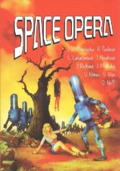 Space opera - kolektiv autorů - Sci-fi Space opera