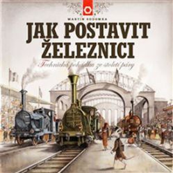 Jak postavit železnici Jak postavit železnici