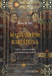 Magisterium Karlštejna - Rosa De Sar - Astrologie, horoskopy Magisterium Karlštejna