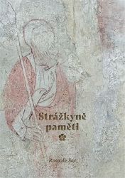 Strážkyně paměti - Rosa De Sar - Esoterika a duchovno Strážkyně paměti