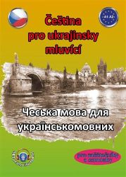 Čeština pro ukrajinsky mluvící - Štepánka Pařízková - Čeština pro cizince Čeština pro ukrajinsky mluvící A1-A2 (pro začátečníky a samouky)
