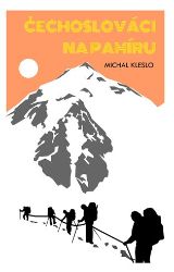 Čechoslováci na Pamíru - Michal Kleslo - Biografie a autobiografie Čechoslováci na Pamíru