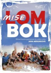Mise Lombok - Jana Merunková - Cestopisy a reportáže Mise Lombok