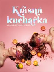 Krásná kuchařka - Recepty na tělo - Lucie Pospíšilová - Zdraví, hubnutí a sport Krásná kuchařka - Recepty na tělo