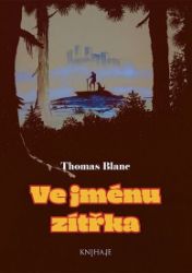 Ve jménu zítřka Ve jménu zítřka