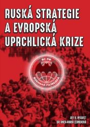 Ruská strategie a evropská uprchlická krize Ruská strategie a evropská uprchlická krize