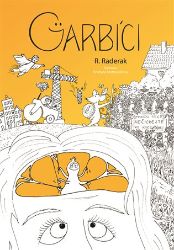 Garbíci - Radek Raderak - Beletrie pro děti a mládež Garbíci