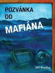 Pozvánka od mafiána Pozvánka od mafiána