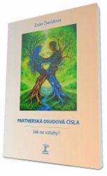 Partnerská osudová čísla - Jak na vztahy? Partnerská osudová čísla - Jak na vztahy?