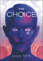 The Choice The Choice