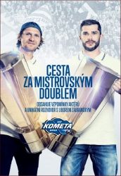 Cesta za mistrovským doublem - Marek Hedbávný - Hokej Cesta za mistrovským doublem - Obsahuje vzpomínky aktérů a unikátní rozhovor s Liborem Zábranským