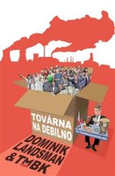 Továrna na debilno Továrna na debilno