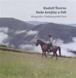Duše krajiny a lidí - Rudolf Štursa,Tomáš Pilát,Agáta Pilátová - Umění a architektura Duše krajiny a lidí