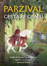 Parzival - Radomil Hradil - Esoterika a duchovno Parzival