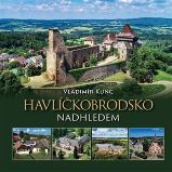 Havlíčkobrodsko nadhledem - Vladimír Kunc - Mapy a průvodci Havlíčkobrodsko nadhledem