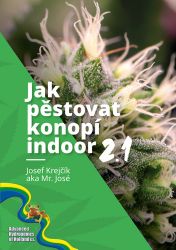 Jak pěstovat konopí indoor 2.1 Jak pěstovat konopí indoor 2.1