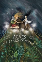 Agnes a Zakázaná hora Agnes a Zakázaná hora