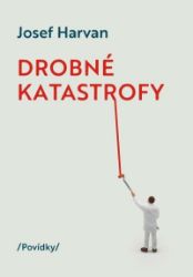 Drobné katastrofy Drobné katastrofy