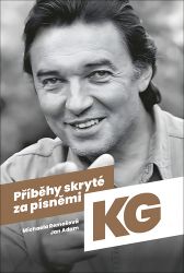 Příběhy skryté za písněmi Karla Gotta - Michaela Remešová - Zpěváci a zpěvačky Příběhy skryté za písněmi KG
