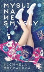 Mysli na nesmysly Mysli na nesmysly