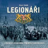 Legionáři v Národním shromáždění Republiky československé - Eduard Stehlík - Literatura faktu Legionáři v Národním shromáždění Republiky československé