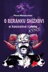 O beránku Snížkovi a kouzelné Kýnce O beránku Snížkovi a kouzelné Kýnce