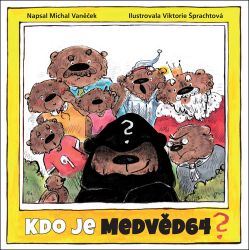 Kdo je Medvěd64? - Michal Vaněček - Beletrie pro děti a mládež Kdo je Medvěd64?